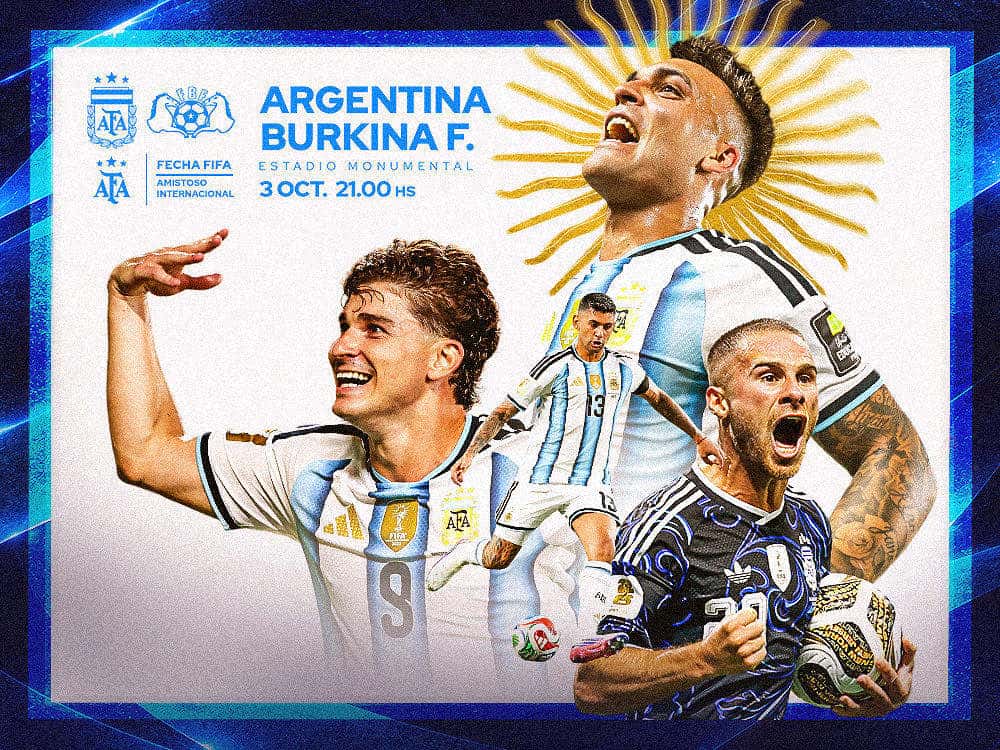 Afiche oficial de la AFA del amistoso Argentina vs Burkina Faso, 3 de octubre a las 21 en el Estadio Monumental, con Julián Álvarez, Lautaro Martínez, Cristian Romero y Alexis Mac Allister