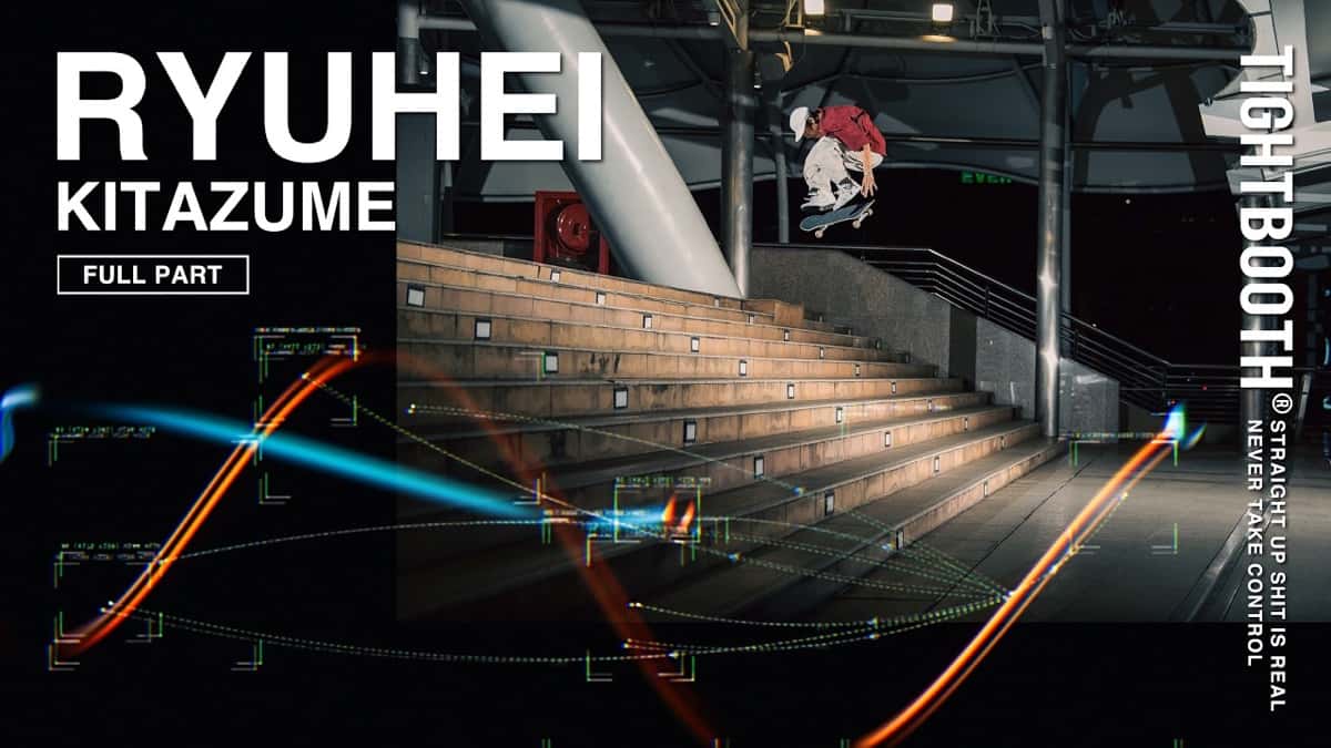 Portada oficial de la parte completa de Ryuhei Kitazume para Tightbooth: el skater salta una escalera de noche, con su nombre y el logo de la marca